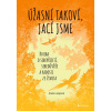 Úžasní takoví, jací jsme - Aneta Langrová