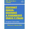 Stavebný zákon, stavebné a pozemkové právo v praxi platné od 1. 2. 2010