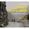 Příběhy Staré dámy - audiokniha