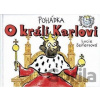Pohádka O králi Karlovi - Lucie Seifertová