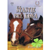Šťastie pre koňa - Christiane Gohl
