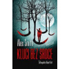 Kluci bez srdce - Smith Alex