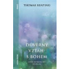 Důvěrný vztah s bohem - Thomas Keating