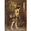 Můj mušketýr - Menšíková Sandra