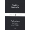 Aphorisms on Love and Hate