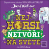 Nejhorší netvoři na svět… (David Walliams)