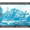 České hrady, zámky a tvrze III. - Franz Alexander Heber