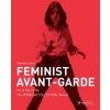 Feminist Avant-Garde - Gabriele Schor, Prestel