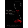 Short Second Life of Bree Tanner - Stephenie Meyer, Little, Brown Book Group
