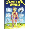Vanek Marcel: Symbolika nemocí (nemoc - nejlepší signál, že se v oblasti našich emocí a myšlenek děje něco, čeho jsme si dostatečně brzy nevšímali ( 333 str. V5) (vydání Hyťha 2006))