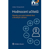 Hodnocení učitelů: Náměty pro práci ředitelů škol a školských zařízení - Irena Trojanová