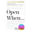 Open When… A Companion for Life’s Twists & Turns - Julie Smith