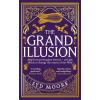 The Grand Illusion