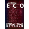 Foucaultovo kyvadlo - 5. vydání - Umberto Eco