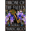 Throne of the Fallen (Kerri Maniscalco)