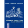 Inžinierske staviteľstvo Civil Engineering