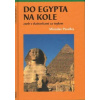 Do Egypta na kole