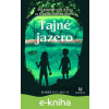 E-kniha Tajné jazero - Karen Inglis