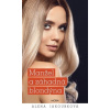 Manžel a záhadná blondýna - Jakoubková Alena