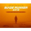 The Art and Soul of Blade Runner 2049 - Revised and Expanded Edition - Tanya Lapointe, Titan Books Ltd