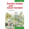 Domáce recepty proti rôznym chorobám, 4. vydanie - Franziska von Au