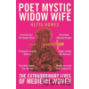 Poet, Mystic, Widow, Wife - Hetta Howes