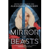 Silver in the Bone: The Mirror of Beasts - Alexandra Bracken