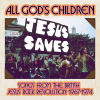 Rôzni umelci, V/A - ALL GOD\'S CHILDREN - SONGS FROM THE BRITISH JESUS ROCK REVOLUTION 1967-1974 CD, CD