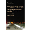 Výkladový slovník inteligentných dopravných systémov, slovensko-anglický, anglicko-slovenský - Tibor Schlosser
