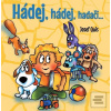 Hádej, hádej, hadači (Josef Quis)