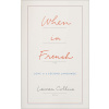 When In French: Love In A Second Language