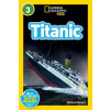 National Geographic Readers: Titanic (Melissa Stewart)(Pevná)