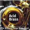 Williams Fairey Brass Band - Acid Brass [CD]