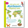 Môj veľký zošit Montessori Objavuj svet