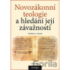 Novozákonní teologie a hledání její závažnosti - Thomas R. Hatina