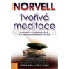 Tvořivá meditace - Anthony Norvell
