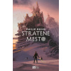 Stratené mesto - Philip Reeve