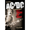 Let There Be Rock: The Story of AC/DC (Brožovaná)
