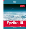 Fyzika III 2. díl s komentářem pro učitele - Lukáš Richterek, Renata Holubová