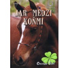 Jar medzi koňmi - Christiane Gohl