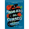 From Bad to Cursed - Lana Harper