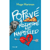 Poprvé a rozhodně ne naposled - Hugo Hartman