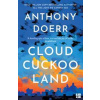 Cloud Cuckoo Land - Anthony Doerr, Fourth Estate