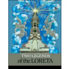 Two Legends of Loreta - Daniela Tinková, Pecháčková Ivana