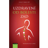Uzdravení od bolesti zad (Sarno John E.)(Pevná)