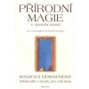 Přírodní magie v domácnosti - Cunningham Scott, Harrington David