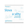 Písanka 4 - Slová a vety - Kolektív