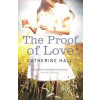 The Proof of Love - Catherine Hall