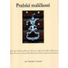 Pražské maličkosti - Nepomuk Assmann Jan