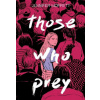 Those Who Prey ()